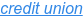 credit union